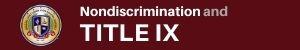 Nondiscrimination & Title IX 